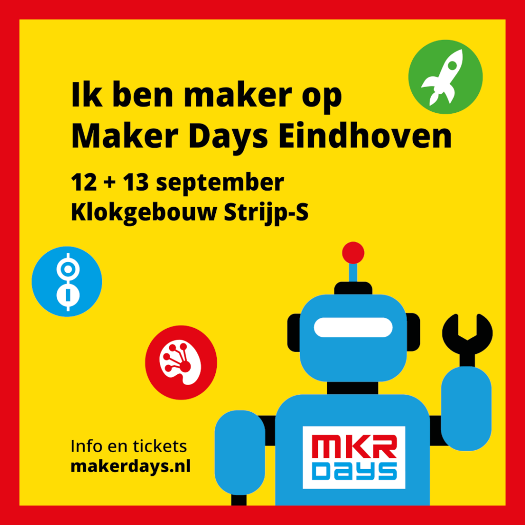 Maker Days Eindhoven The Netherlands 2026 Klokgebouw Strijp-S.